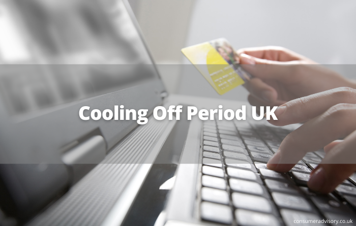 cooling-off-period-uk-consumer-advisory