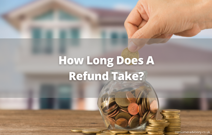 How Long Does A Refund Take