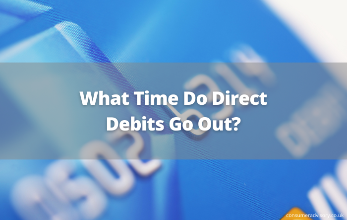What Time Do Direct Debits Go Out