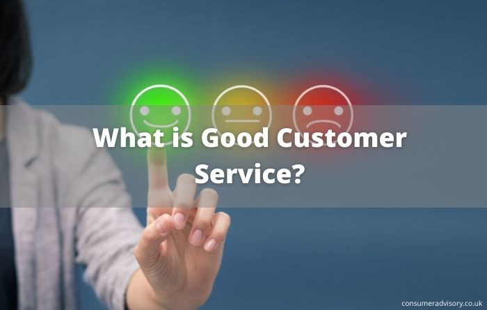 What is Good Customer Service