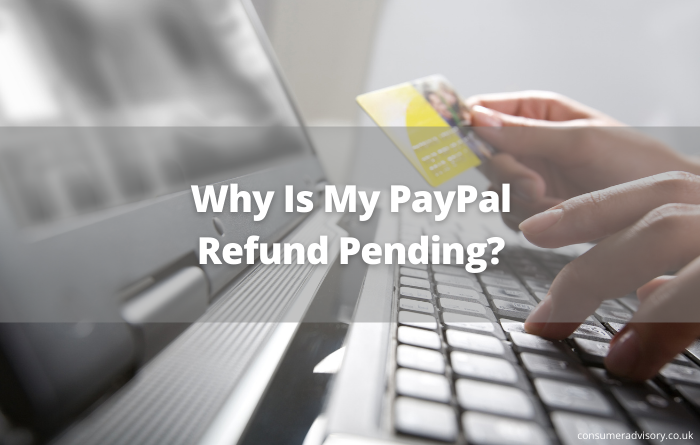 why-is-my-paypal-refund-pending-consumer-advisory