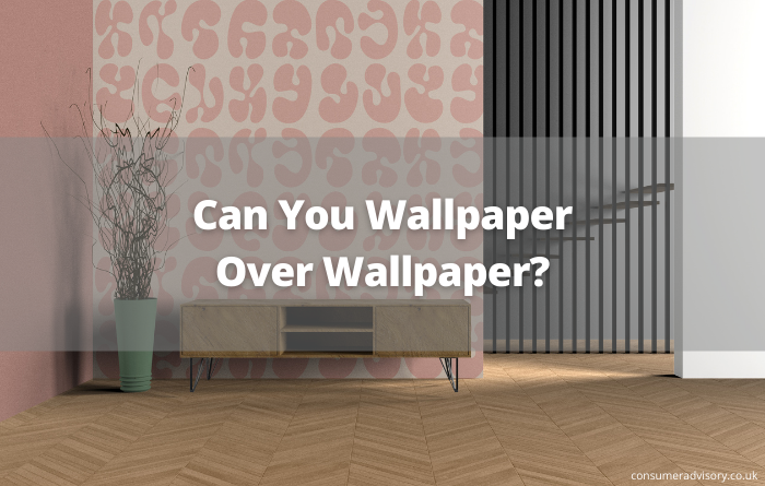 Can You Wallpaper Over Wallpaper