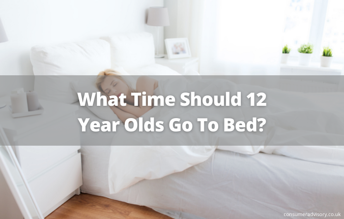 What Time Should 12 Year Olds Go To Bed