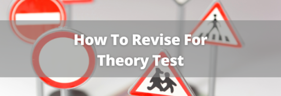 How To Revise For Theory Test