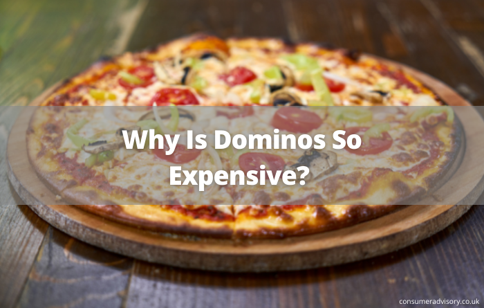 why is dominos so expensive