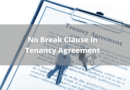 No Break Clause in Tenancy Agreement