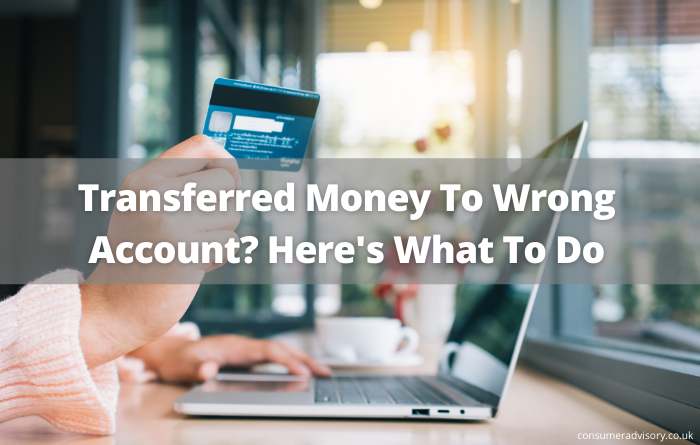 Transferred Money To Wrong Account
