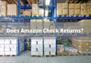 Does Amazon Check Returns