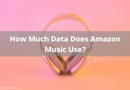 How Much Data Does Amazon Music Use