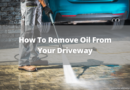 How To Get Oil Off Driveway