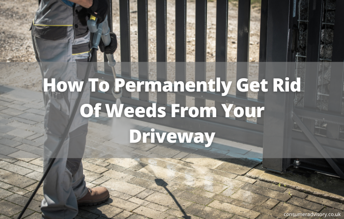 How To Permanently Get Rid Of Weeds From Your Driveway